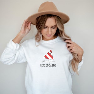 Lets go Sailing Sunfish Crewneck, Little Dinghy Sailor Sweatshirt, Sailboat Pullover