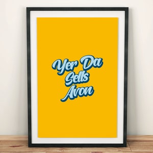 Lámina de arte mural Yer Da Sells Avon, travesura de Irlanda del Norte, regalo de inauguración de la casa