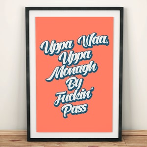 Uppa Monagh By Pass Wall Art Print, Northern Irish Craic, Housewarming Gift