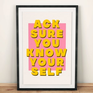 Lámina de arte de pared "Ack Sure You Know Your Self", bromista de Irlanda del Norte, regalo de inauguración de la casa