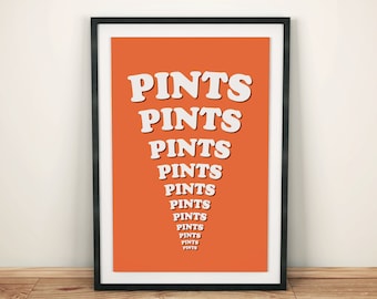 Pints Pints Pints Poster Wall Art Print, Irish Print Ireland Art, Housewarming Gift