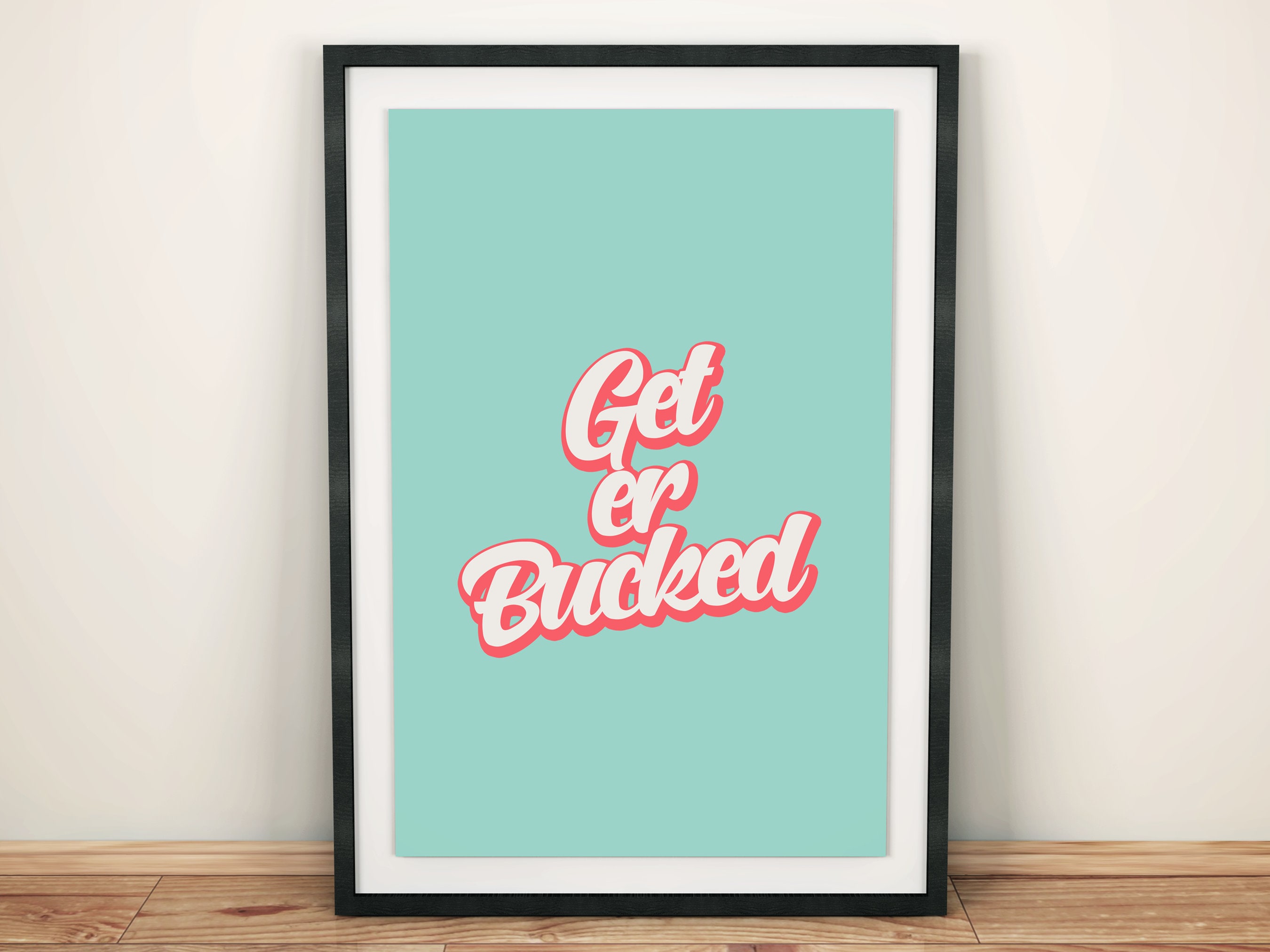 ゲット・アー・バックド ウォールアートプリント、北アイルランドの