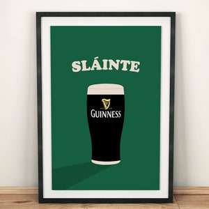 Sláinte Slainte Guinness St Patricks Day Poster Wandkunst Druck, Druck irisch irland Kunst, Housewarming Geschenk