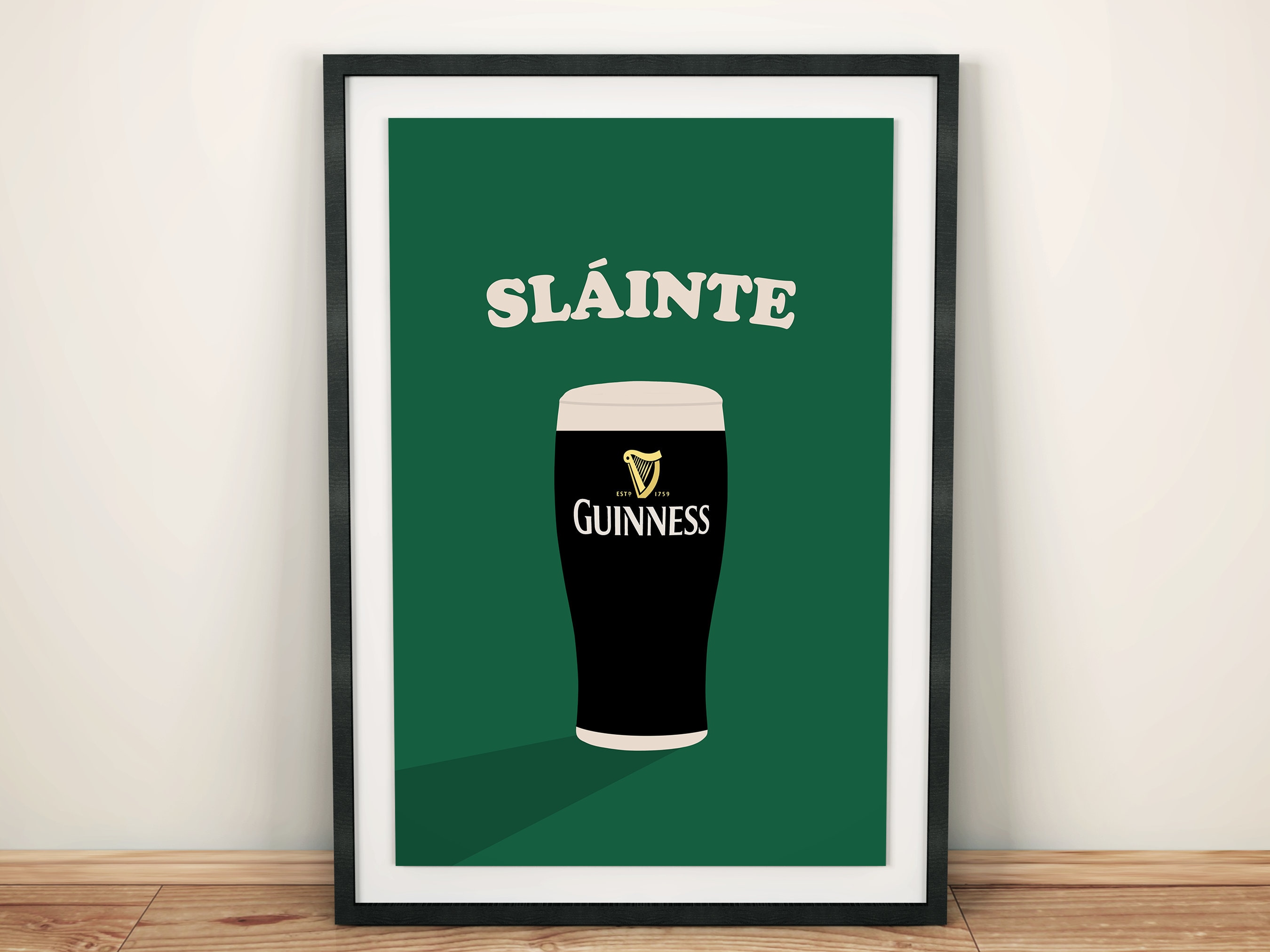 Sláinte Slainte Guinness St Patricks Day Poster Wall Art Print, Irish Print Ireland Art, Housewarming Gift