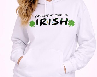 St Patricks Day irländsk hoodie, rolig irländsk hoodie, St Patricks Day-festhoodie, irländsk pride, Saint Patricks Day-hoodie, unisex hoodie