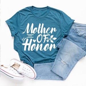 Mother Of The Honor Printed Washable T-Shirt - Stylish Fashionable Casual Tees - Modern/Trendy Graphic Cotton Tee - Round Neck Summer Shirts