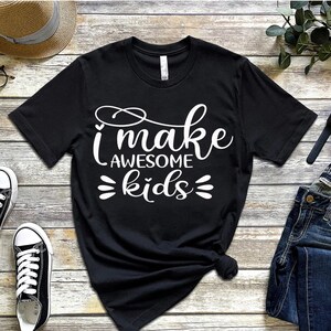 I Make Awesome Kids Lightweight T-Shirt - Fun and Stylish Dad Clothing - Modern / Trendy Graphic Cotton Tee - Round Neck Summer Shirts