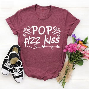Pop Fizz Kiss Printed Washable T-Shirt - Stylish Fashionable Clothing - Modern / Trendy Modern Graphic Tee - Round Neck Summer Shirts