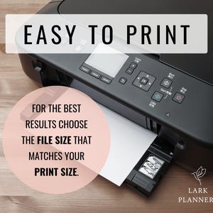 May include: A black and silver printer with a white sheet of paper in the tray. The text "EASY TO PRINT" is displayed in a white box above the printer. The text "FOR THE BEST RESULTS CHOOSE THE FILE SIZE THAT MATCHES YOUR PRINT SIZE." is displayed in a pink circle below the printer.