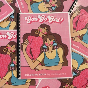 You Go Girl! Coloring Book | Coloring Book for girls | Body Positivity | for kids | Fun for girls | Summer Coloring Book | Summer Activity