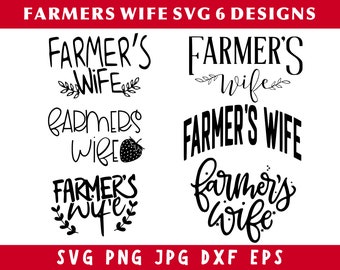 Farmers Wife Svg Bundle, Farmers Wife Png, Farm Life Svg, Svg Files For Cricut, Svg For Shirts, Thanksgiving Svg, Funny Svg,Instant Download