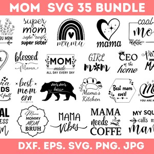 35 Designs Mom Svg Png Bundle, Mom Svg, Mothers Day Svg, Mama Svg, Funny Mom Svg, Blessed Mama, Mother&#39;s Day Sayings, Instant Download