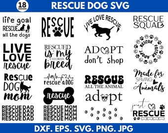 May include: A black and white graphic design sheet with 18 different designs featuring the words "Rescue Dog" and various phrases related to dog rescue, such as "Live Love Rescue", "Adopt Don't Shop", and "Rescue Squad".