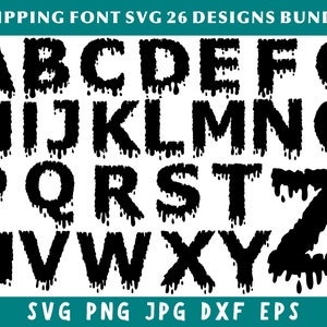 Dripping Font Svg, Font Svg, Dripping Svg, Dripping Font Clipart, Halloween Font, Alphabet Svg, Drip Font Dxf, Fonts For Cricut, Font Bundle