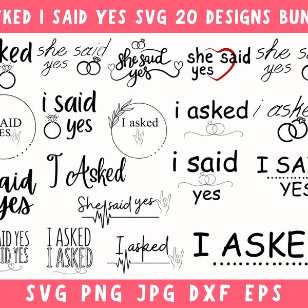 Engagement Svg Bundle, Bachelorette Svg, Couple Shirt Svg, Future Mrs Svg, I Asked I Said Yes, Svg For Shirts, Svg File, Silhouette