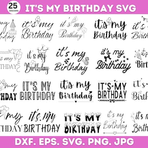 25+ It’s My Birthday Svg Png Bundle, Birthday Queen Svg, Happy Birthday Svg, Birthday Shirts Svg, Birthday Girl Svg, Instant Download