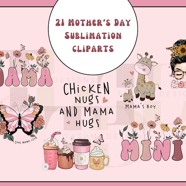 21 Mother's Day sublimation bundle cliparts, multiple usage digital illustrations, Artful digital print, Mother's day png bundle