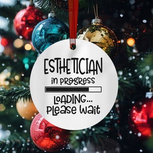 Esthetician Gift, Esthetician Student, Esthetician Ornament, Gift for Esthetician, Future Esthetician Gift, Christmas Gift for Esthetician