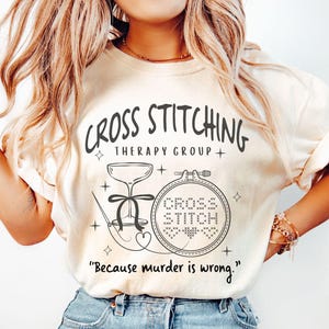Cross Stitch Shirt, Comfort Colors® Shirt, Funny Cross Stitch, Cross Stitcher Gift for Mom, Cross Stitching Shirt, Cross Stitch Lover