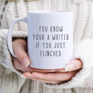 Writer Gift, Funny Writer Gift, Writing Gift, Author Writer Gifts, Writer Mug, Published Author, Author Coffee Mug, Funny Writing Mug