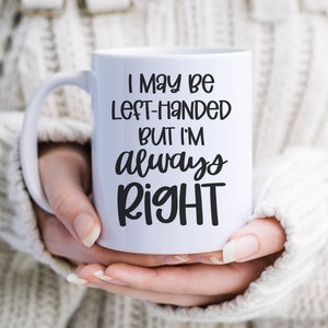 CTIGERS Funny Mugs Left-handed Mug Gifts for Left Handers Day Funny Gag  Gifts Cup 11oz YELLOW