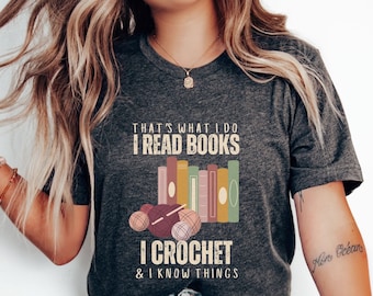 Crocheting Shirt, Book Lover Shirt, Reader Gifted, Bookish Shirt, Crocheting Gifts, Yarn Lover Shirt, Reading Gifts, Bookworm Shirt