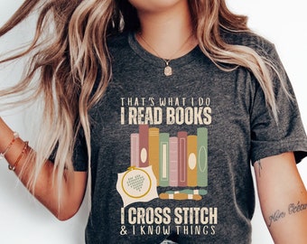 Cross Stitch Shirt, Book Lover Shirt, Reader Gifted, Bookish Shirt, Cross Stitching Shirt, Cross Stitcher, Reading Gifts, Bookworm Shirt
