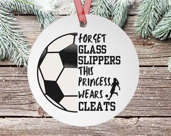 Girls Soccer Gift, Soccer Ornaments Personalized, Soccer Girl Gifts, Cute Soccer Gift, Kids Soccer Gifts, This Princess Wears Cleats