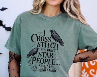 Cross Stitch Shirt, Comfort Colors Shirt, Funny Cross Stitch, Cross Stitcher Gift for Mom, Cross Stitching Shirt, Cross Stitch Lover