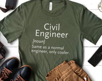 Civil Engineer Gift, Engineering Gift, Civil Engineering Shirt, Definition Shirts, Civil Engineer Shirt, Civil Engineering Student Gift