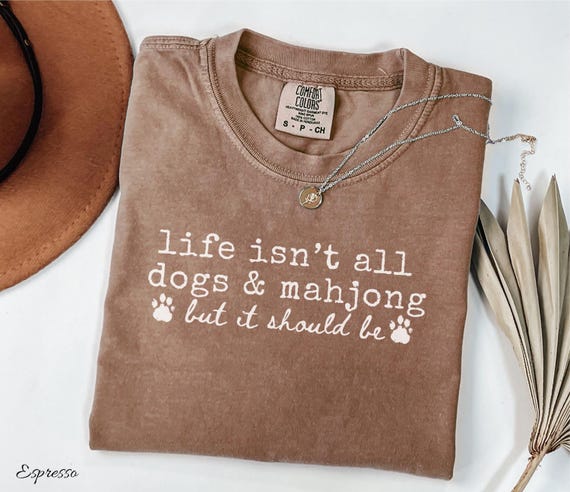 Mahjong Shirt, Mahjong Gift Ideas, Dog Lover Gift for Her, Comfort Colors Shirt, Dog Mom Shirt, Mah Jong, Mahjong Player, Mahjong Game Night