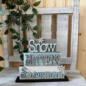 Snow, Mittens, Snowman Word Stacker, Christmas Tier Tray Signs, Snowman Decor. Merry Christmas, Winter Tier Tray, Shelf Sitter, Wood Sign