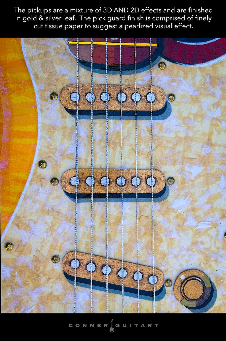 Puede incluir: Un cuerpo de guitarra el&eacute;ctrica con tres pastillas acabadas en pan de oro y plata. El golpeador est&aacute; cubierto de papel de seda finamente cortado para un efecto perlado. El texto dice: The pickups are a mixture of 3D AND 2D effects and are finished in gold & silver leaf. The pick guard finish is comprised of finely cut tissue paper to suggest a pearlized visual effect. CONNER GUITART.