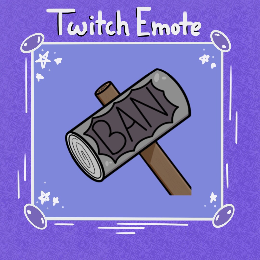 Ban Hammer Twitch Emote for Twitch Stream Discord Chat Etsy