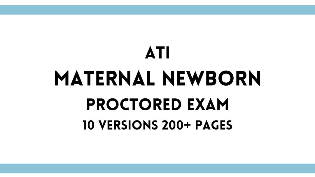 ATI RN Maternal Newborn Proctored Exam (Instant Download) Etsy