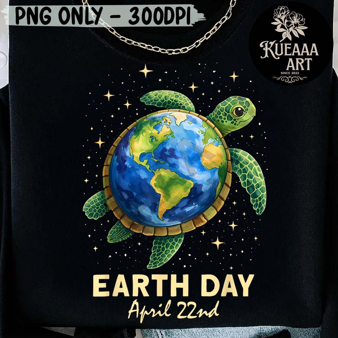 Earth Day 2026 Sea Turtle Art Save the Earth Restore Earth PNG, 2026 ...