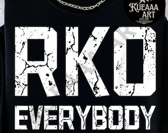 RKO Everybody Wrestling Quote PNG for T-Shirts- Digital Download for Fans