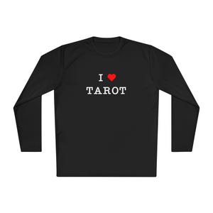 I Love Tarot - Long Sleeve Unisex Shirt - Tarot T-Shirts for Tarot Lovers