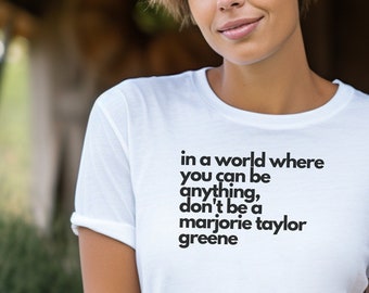 Marjorie Taylor Greene crewneck softstyle cotton DEI tee t-shirt gender-neutral gift