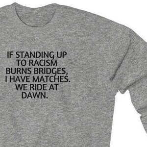 Stand up to racism crewneck sweatshirt pullover DEI inclusive graphic slogan gift present unisex