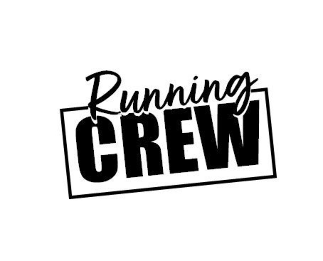 Running Crew SVG Cut File Etsy