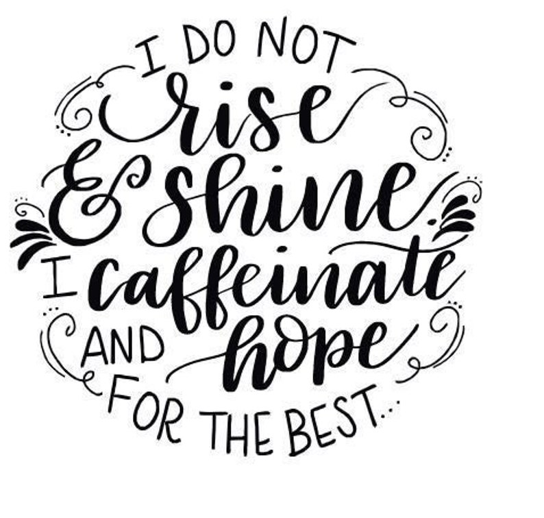Rise and Shine SVG Cut File Etsy