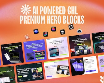 May include: A digital graphic featuring the text AI POWERED GHL PREMIUM HERO BLOCKS at the top, with various software icons floating above a collection of website landing page templates displayed against a gradient orange background.