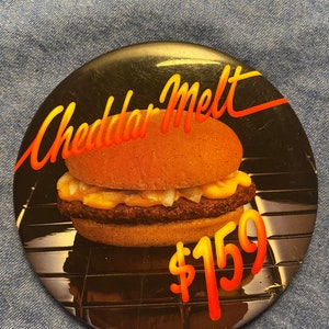 Vintage McDonald’s Cheddar Melt Pin Button