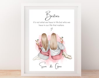 May include: Framed art print featuring two figures with long blonde hair, seated and embracing. The print includes the word "Besties" and the text "it's not what we have in life but who we have in our life that matters." Names "Sam & Gina" are also included.