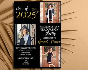 Könnte beinhalten: Einladung zu einer Abschlussfeier mit schwarzem Hintergrund und goldener Schrift. Die Einladung zeigt Fotos der Absolventin und den Text "class of 2025", "PLEASE JOIN US FOR A GRADUATION PARTY", "CELEBRATING Hannah Moore", "SAT | MAY 28TH | 2 PM", "The Moore Residence", "123 Main Street", "Franklin, TN 12345", "RSVP BY MAY 20TH", "to Abigail", "(111-111-1111)".