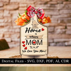 Regalo de tablero de cocina para el día de la madre El hogar es donde está mamá Regalo de abuela Mamá Decoración para el hogar con láser Glowforge Mejores utensilios Snoops SVG con láser