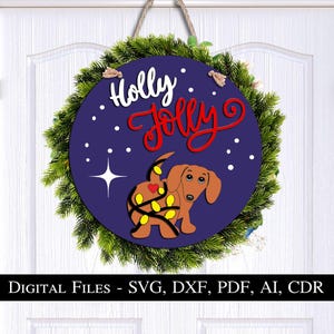 Dachshund Holly Jolly Door Hanger SVG Merry Christmas Home Decor Winter Dog Animal Welcome Round Circle Laser Cut Wall Decor Home Art Decor