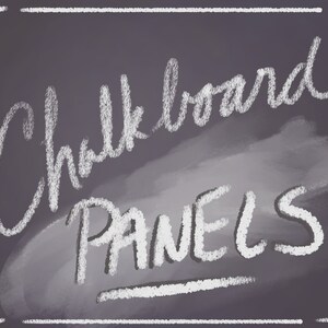 Pode incluir: Uma lousa com o texto "Chalkboard Panels" escrito com giz branco.