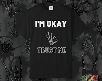 I'M OKAY Trust Me T-Shirt | MCR Tee